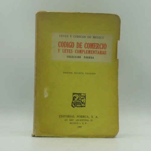 El Código De Comercio Y Leyes Complementarias 1967 Libro