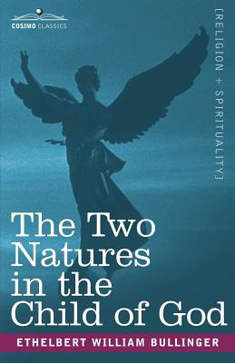 Libro The Two Natures In The Child Of God - Bullinger, Et...