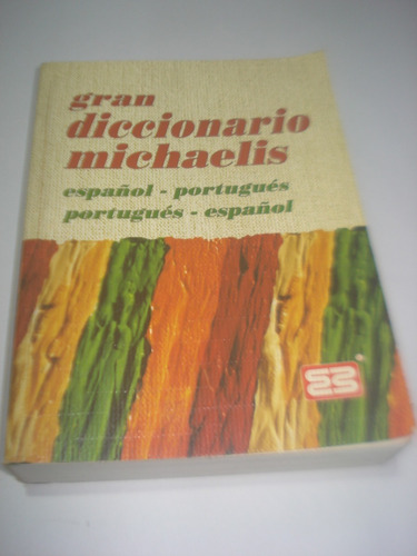 Gran Diccionario Michaelis Español-portug /portugués-español