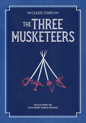 Libro Classic Starts(r) The Three Musketeers - Dumas, Ale...