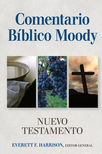 Comentario Bíblico Moody: Testamento