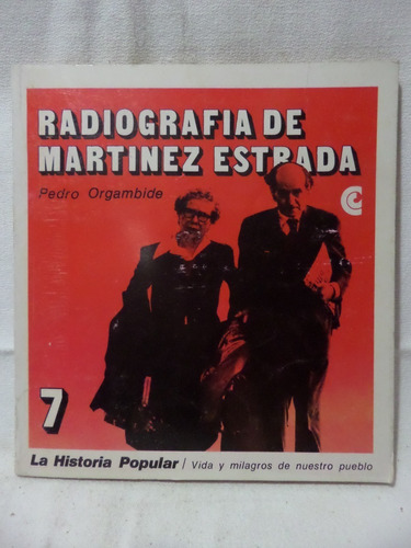 Radiografia De Martinez Estrada, P Orgambide, Centro Editor