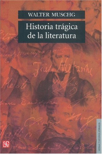 Libro Historia Tragica De La Literatura (coleccion Lengua Y