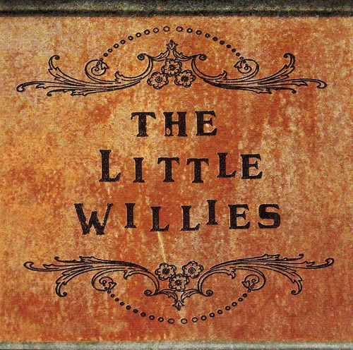 Cd Little Willies,  The - The Little Willies (1ª Ed. Chile,