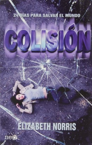 Colision.. - Elizabeth Norris