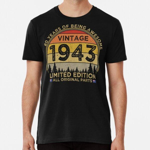 Remera 80.o Cumpleaños Vintage 1943 Edición Limitada Patriót