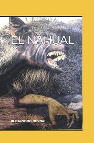 Libro: El Nahual (spanish Edition)