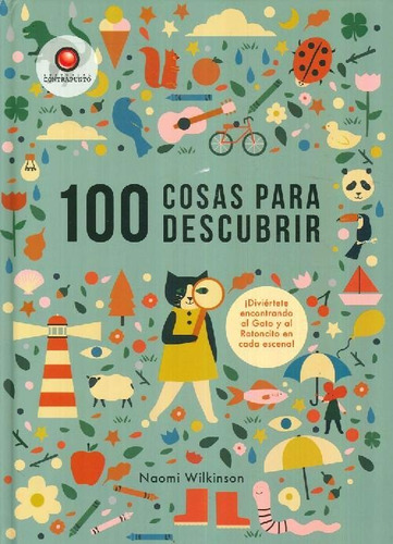 Libro 100 Cosas Para Descubrir. Diviertete Encontrando Al Ga