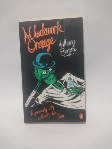 A Clockwork Orange Anthony Burgess 