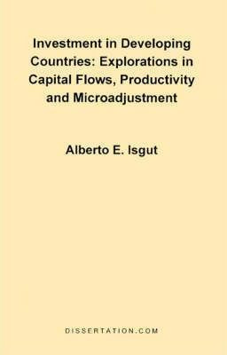 Libro Investment In Developing Countries - Alberto E Isgrt