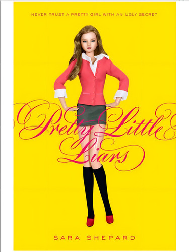Pretty Little Liars - Pretty Little Liars 1 - Sara Shepard