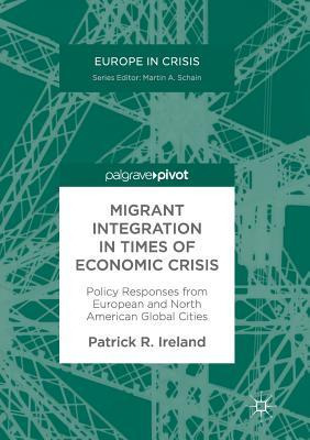 Libro Migrant Integration In Times Of Economic Crisis : P...