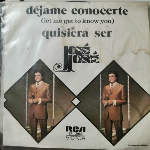 Disco 45 Rpm: Jose Jose- Dejame Conocerte