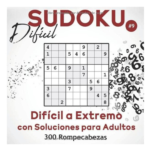 Book: Sudoku Difícil: 300 Rompecabezas De Sudoku Difícil A