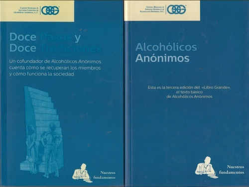 Doce Pasos Y Doce Tradiciones / Alcohólicos Anónimos Histori