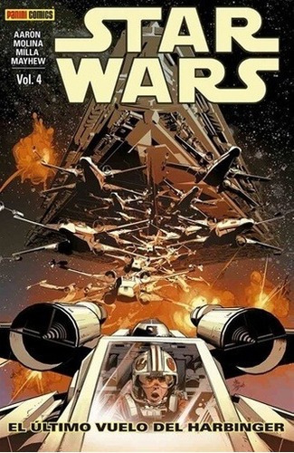 Star Wars 04: El Ultimo Vuelo De Harbinger - Aaron,, de AARON, MAYHEW. Editorial PANINIICS ARGENTINA en español