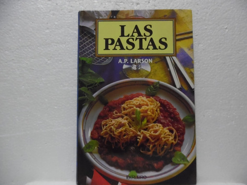 Las Pastas / A. P. Larson / Iberlibro 