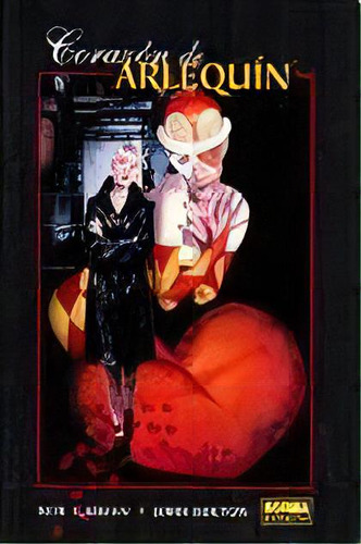 Corazon De Arlequin, De Neil Gaiman. Editorial Norma Editorial, Edición 1 En Español, 2013