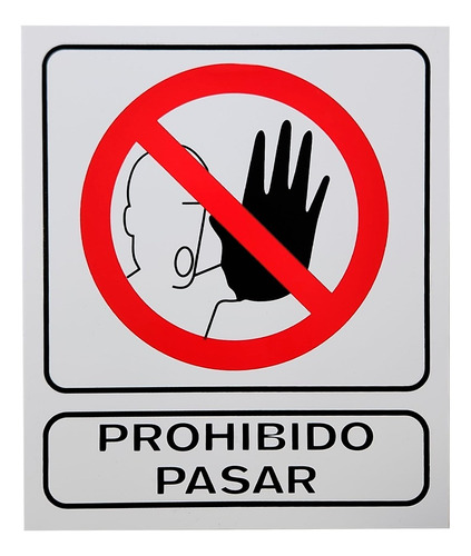 Cartel Prohibido Pasar 22x26