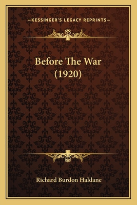 Libro Before The War (1920) - Haldane, Richard Burdon