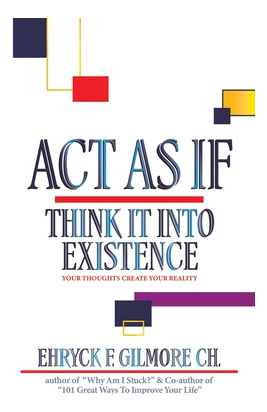 Libro Act As If: Think It Into Existence: Your Thoughts C...