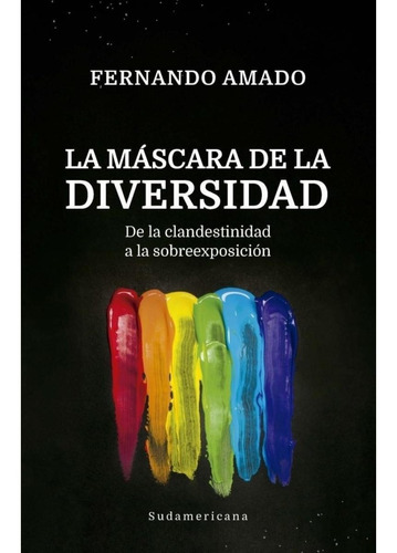 Mascara De La Diversidad, La Amado, Fernando