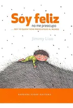 Comprar Soy Feliz No Me Preocupo:   Soy Yo Quien Tiene Preocupado Al