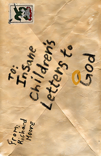 Insane Children's Letters To God, De Moore, Richard. Editorial Createspace, Tapa Blanda En Inglés