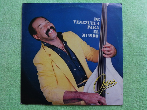 Eam Lp Vinilo Oscar D' Leon De Venezuela Para El Mundo 1987 