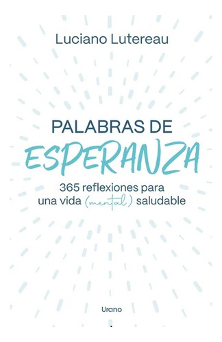 Palabras De Esperanza - Luciano Lutereau - Urano