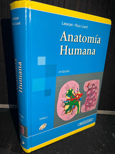 Anatomia Humana, Tomo Ii. Latarjet. 4a Edicion. (Usado)