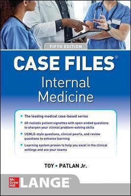 Case Files Internal Medicine, Sixth Edition - Eugene Toy