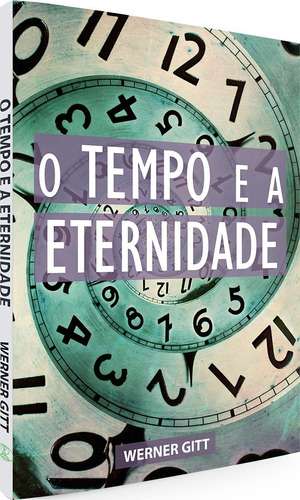 O Tempo E A Eternidade