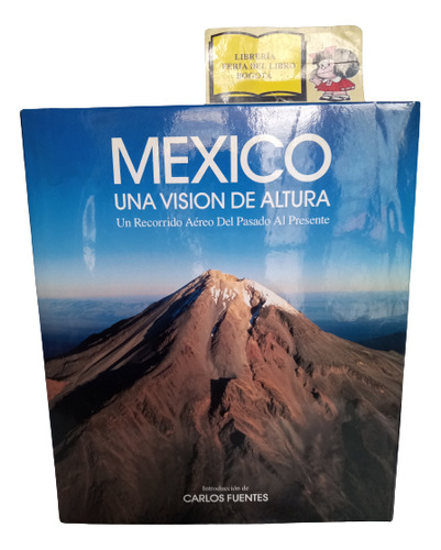 Mexico - Una Visión De Altura - Fotografía - 1992