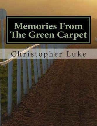 Libro Memories From The Green Carpet - Christopher Luke