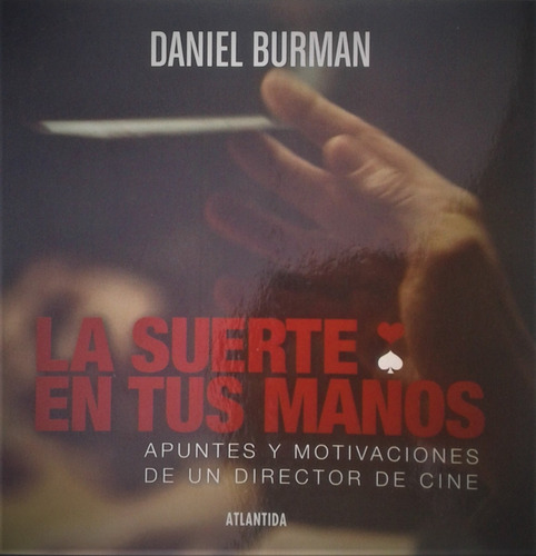 La Suerte En Tus Manos - Daniel Burman - Atlantida - 2012
