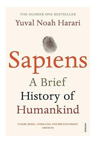 Sapiens. A Brief History Of Humankind - Yuval Noah Harari(*)