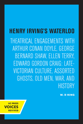 Libro Henry Irving's Waterloo: Theatrical Engagements Wit...