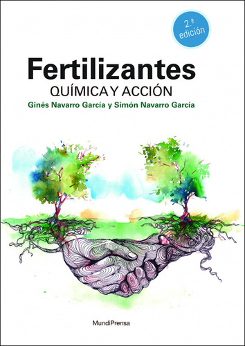 Fertilizantes Quimica Y Accion 2a Edicion - Navarro Garcia G