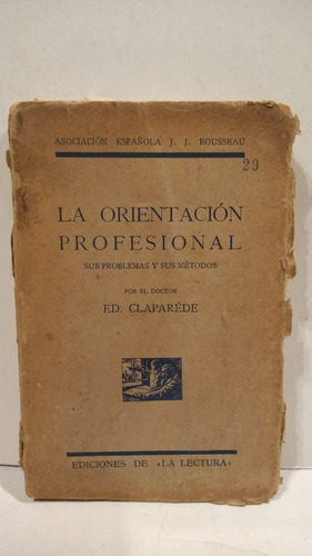 La Orientación Profesional - Édouard Claparède - La Lectura