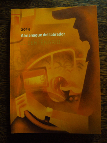 Almanaque Del Labrador  El Centenario 2014 Edicion Especial