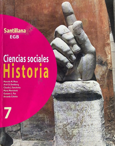 Libro Ciencias Sociales - Historia 7 - Santillana