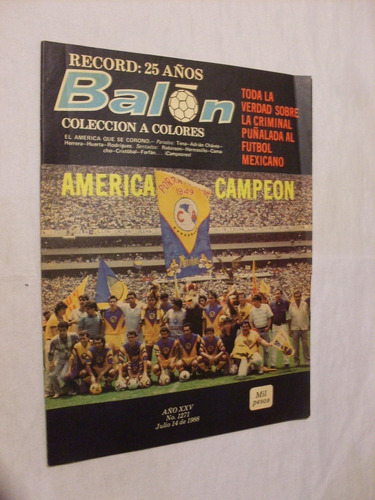 Revista Balon Aguilas Del America Campeon Y Cachirules 