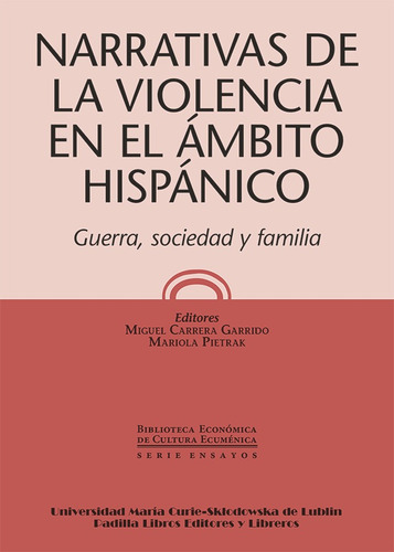 Narrativas De La Violencia En El Ámbito Hispánico - Migue...
