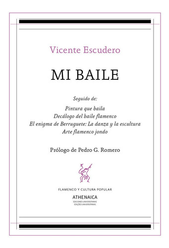 Mi baile y otros escritos, de Escudero Urive, Vicente. Editorial Athenaica Ediciones Universitarias, tapa blanda en español