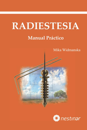 Libro: Manual De Radiestesia Práctica (spanish Edition)