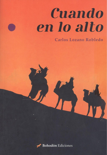 Cuando En Lo Alto - Lozano Robledo, Carlos