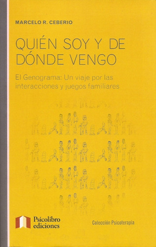 Quien Soy Y De Donde Vengo - Marcelo Ceberio