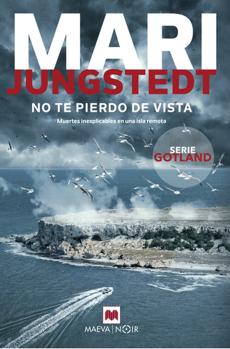 Libro No Te Pierdo De Vista - Jungstedt, Mari