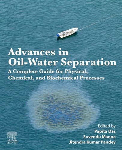 Advances In Oil-water Separation